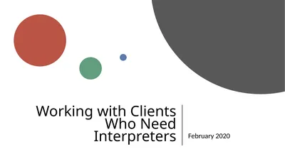 Working with Clients Who Need Interpreters