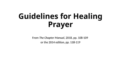 Guidelines for Healing Prayer From The Chapter