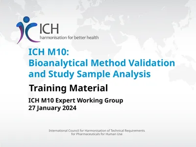 ICH M10: Bioanalytical Method Validation and Study
