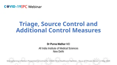 Triage, Source Control and Additional Control