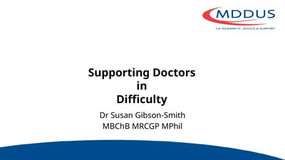 Supporting Doctors in Difficulty Dr Susan