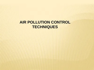AIR POLLUTION CONTROL TECHNIQUES Source Control