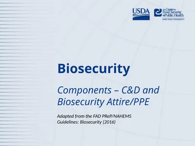 Biosecurity Components – C&D and Biosecurity