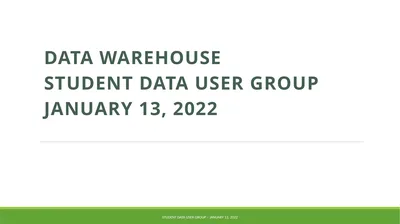 Data Warehouse Student Data User Group January 13,