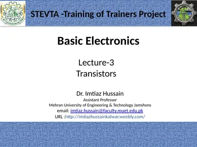 Basic Electronics Dr. Imtiaz Hussain Assistant