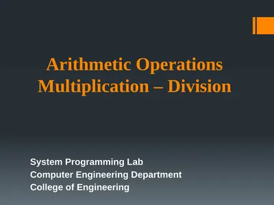 Arithmetic Operations Multiplication – Division