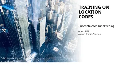 TRAINING ON LOCATION CODES Subcontractor