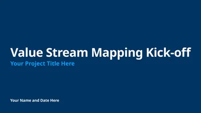 Your Name and Date Here Value Stream Mapping