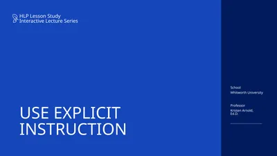 USE EXPLICIT INSTRUCTION HLP Lesson Study