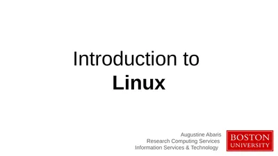 Introduction to Linux Augustine Abaris Research