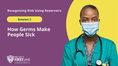 How Germs Make People Sick Recognizing Risk Using
