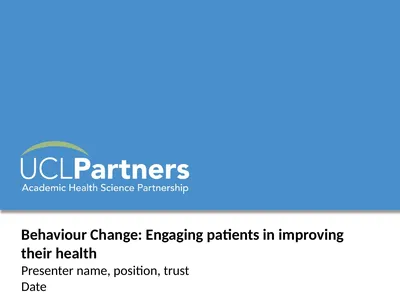 Behaviour Change: Engaging patients in improving