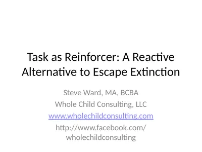 Task as Reinforcer: A Reactive Alternative to