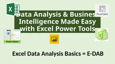Data Analysis & Business Intelligence Made Easy