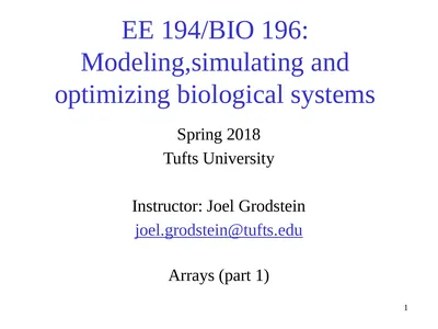 EE 194/BIO 196: Modeling,simulating and optimizing