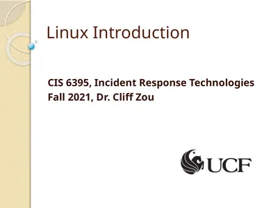 Linux Introduction CIS 6395, Incident Response