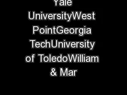 Yale UniversityWest PointGeorgia TechUniversity of ToledoWilliam & Mar