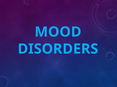 MOOD DISORDERS Mood : prevailing internal