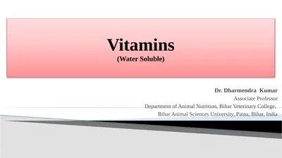 Vitamins (Water Soluble) Dr. Dharmendra Kumar
