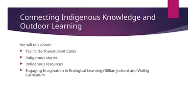 Connecting Indigenous Knowledge and Outdoor