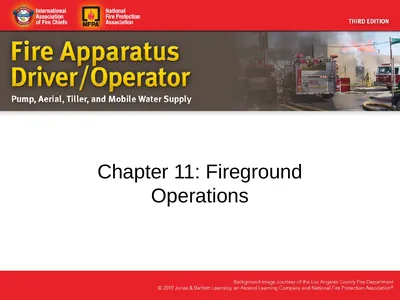 Chapter 11: Fireground Operations Knowledge
