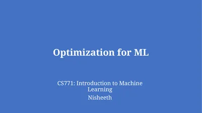 Optimization for ML CS771: Introduction to Machine