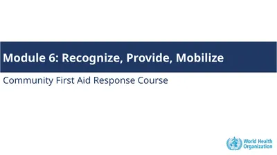 Module 6: Recognize, Provide, Mobilize Community