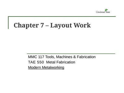 Chapter 7 – Layout Work MMC 117 Tools, Machines &