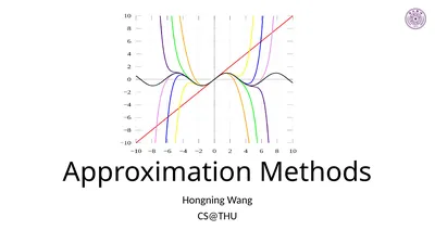 Approximation Methods Hongning Wang CS@THU Outline