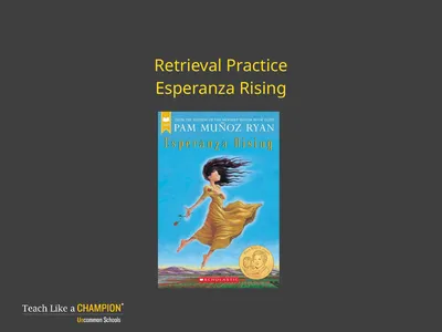 Retrieval Practice Esperanza Rising Retrieval