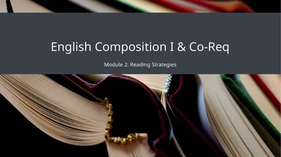 English Composition I & Co-Req Module 2: Reading