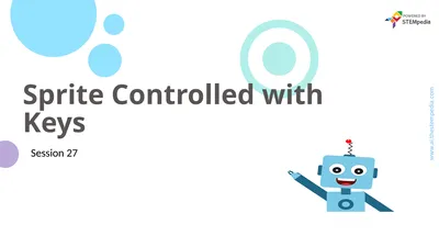 Session 27 Sprite Controlled with Keys Hello
