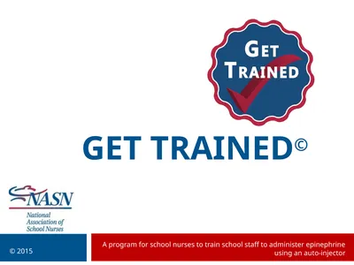 GET TRAINED© A program for school nurses to train