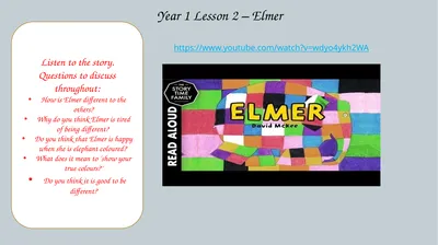 Year 1 Lesson 2 – Elmer
