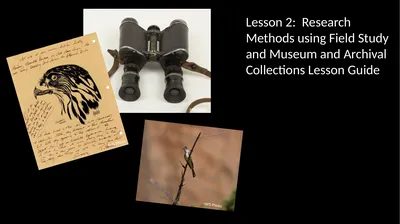 Lesson 2: Research Methods using Field Study and