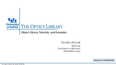 The Optics Library Object Library, Tutorials, and
