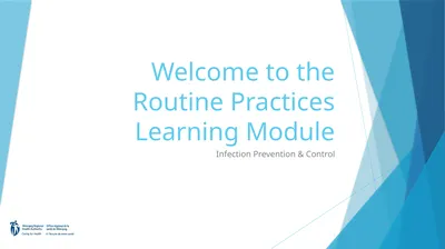 Welcome to the Routine Practices Learning Module