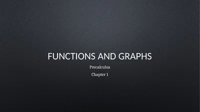Functions and Graphs Precalculus Chapter 1 This