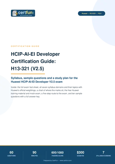 HCIP-AI-EI Developer Certification Guide: H13-321 (V2.5)