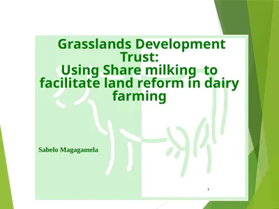 Grasslands Development Trust: Using Share milking