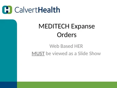 MEDITECH Expanse Orders Web Based HER MUST be