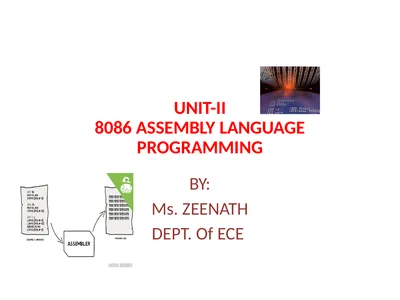 UNIT-II 8086 ASSEMBLY LANGUAGE PROGRAMMING BY: Ms.