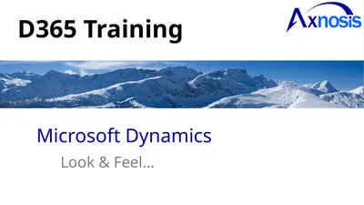 Microsoft Dynamics Look & Feel… D365 Training