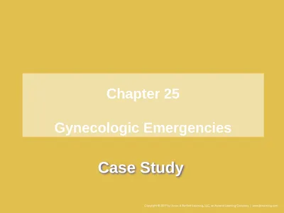 Case Study Chapter 25 Gynecologic Emergencies Your