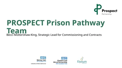 PROSPECT Prison Pathway Team Becci