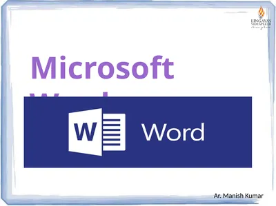 Microsoft Word Ar. Manish Kumar Introduction