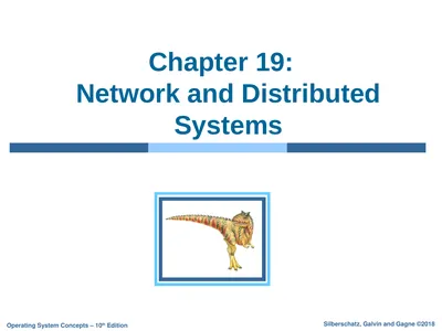 Chapter 19: Network and Distributed Systems