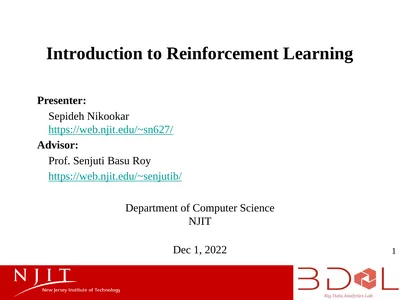 Introduction to Reinforcement Learning Presenter: