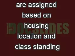 Meal plans are assigned based on housing location and class standing