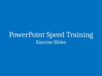 PowerPoint Speed Training Exercise Slides Quick